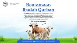 Keutamaan Ibadah Qurban Dahsyatnya Keutamaan Ibadah Qurban bagi Dunia dan Akhirat
